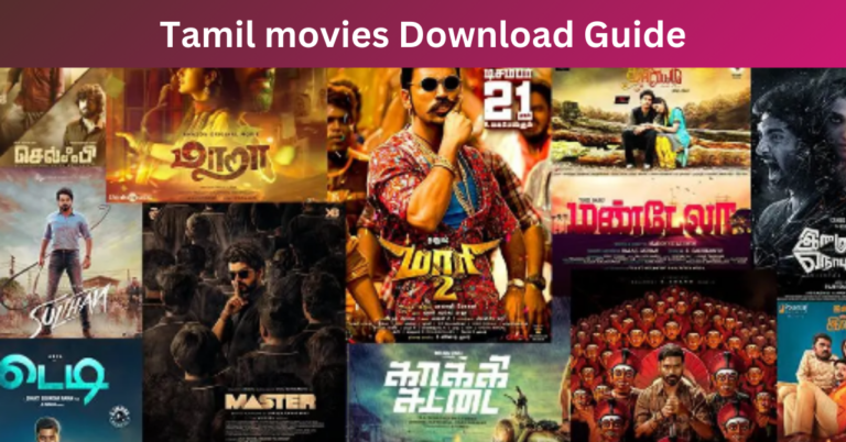 Tamil Movie Download Guide