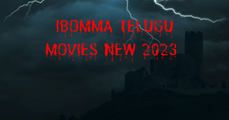 iBomma Telugu Movies New 2023 –